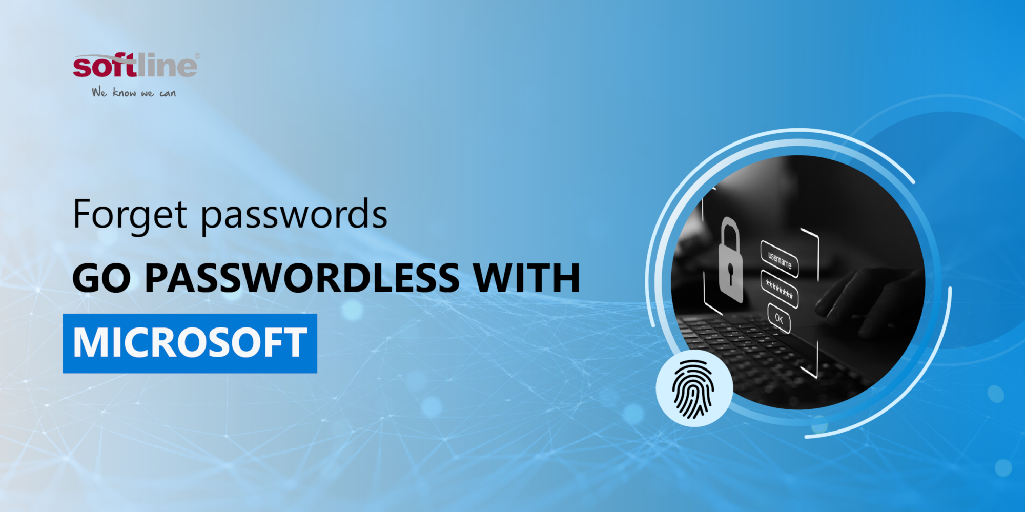 Forget password - go password-less with Microsoft 